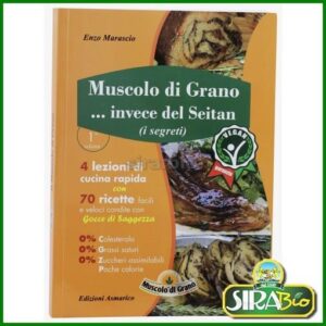 Ricettario Muscolo di Grano - Ricette per Vegani